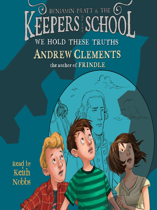 Title details for We Hold These Truths by Andrew Clements - Available